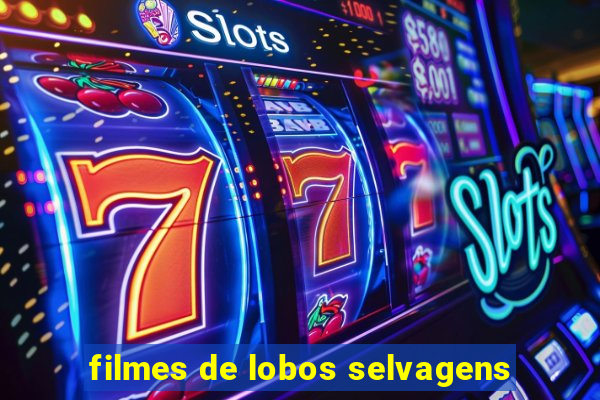 filmes de lobos selvagens